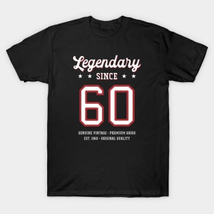 60th Birthday Gift Legendary Since 1960 T-Shirt